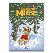 Carti copii: Doctorul Miez: O minune de Craciun
