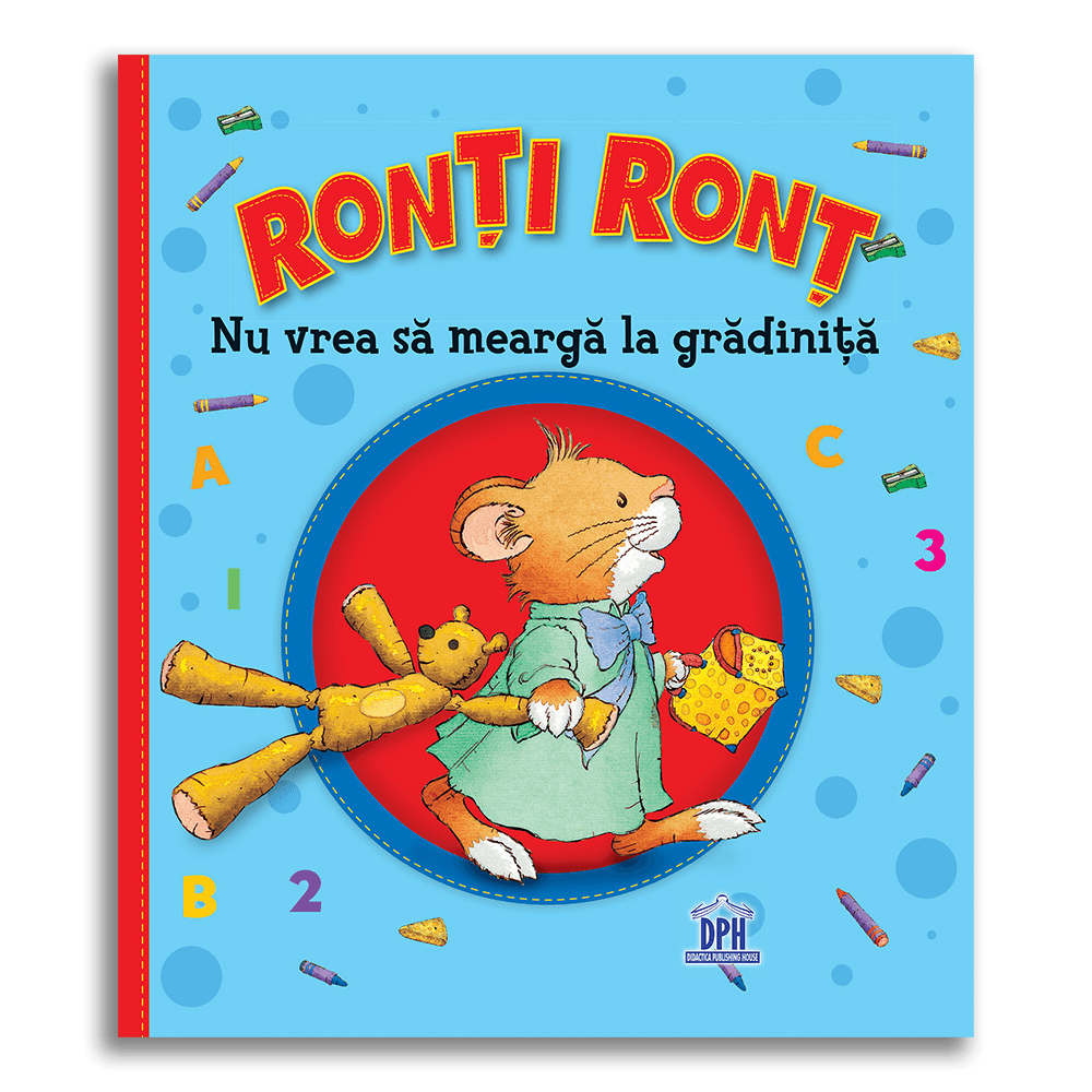 Carti copii Ronti Ront nu vrea sa mearga la gradinita