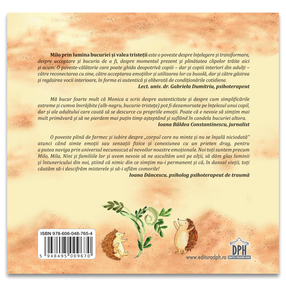 Carte pentru copii, Monica Mereuta, Milo prin lumina bucuriei si valea tristetii, 3+ ani