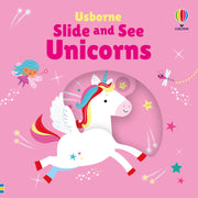 Carte Slide and See Unicorns, Usborne, + 6 luni