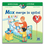 Carte pentru copii, Christian Tielman, Max merge la spital, 3+ ani