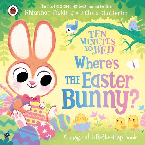 Ten Minutes to Bed: Where�s the Easter Bunny?