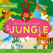Carte pentru copii, NPP, Who Made That Noise In the Jungle, 0+ ani