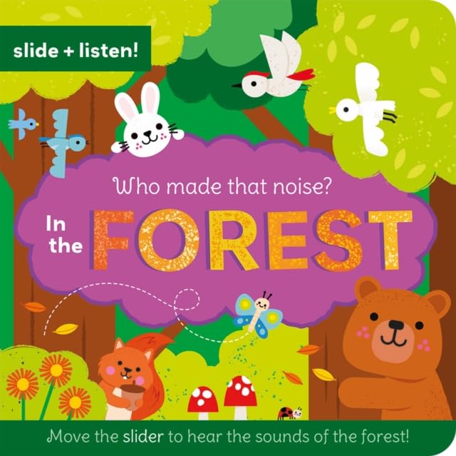 Carte pentru copii, NPP, Who Made That Noise In the Forest, 1+ ani