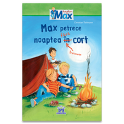 Carte pentru copii, Max, Max petrece noaptea fara cort, 7+ ani