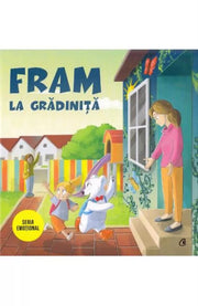 FRAM LA GRADINITA