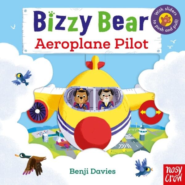 Carte cu activitati pentru copii mici - Bizzy Bear: Aeroplane Pilot, Nosy Crow, + 1 an