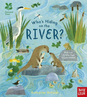 Carte despre natura pentru copii mici - National Trust: Who's Hiding on the River?, Nosy Crow, + 1 an
