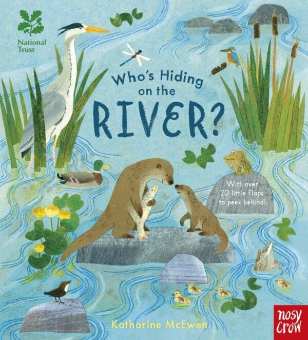 Carte despre natura pentru copii mici - National Trust: Who's Hiding on the River?, Nosy Crow, + 1 an