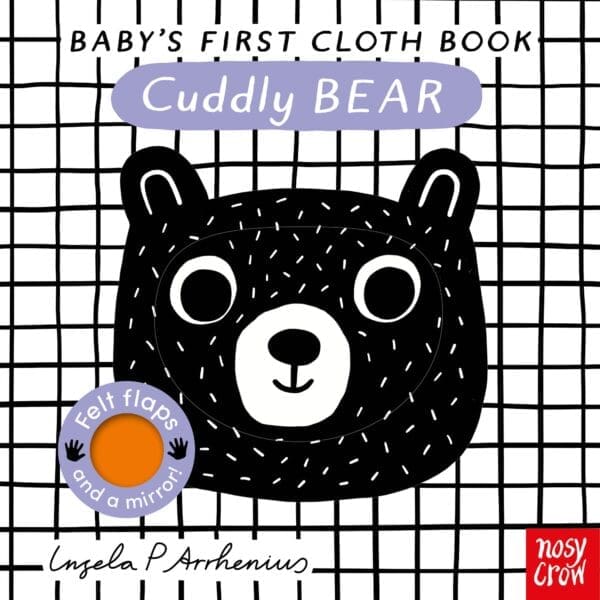 Carte din material textil pentru bebelusi - Baby's First Cloth Book: Cuddly Bear, Nosy Crow, + 6 luni