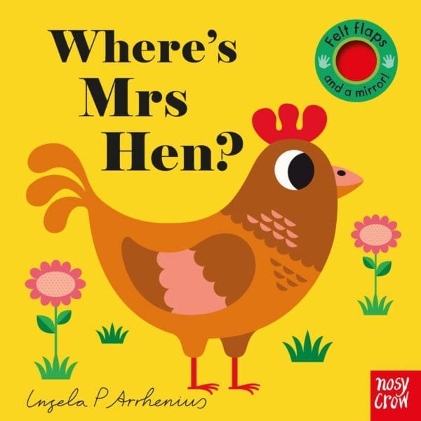 Carte cu clapete pentru bebelusi - Where's Mrs Hen?, Nosy Crow, + 6 luni