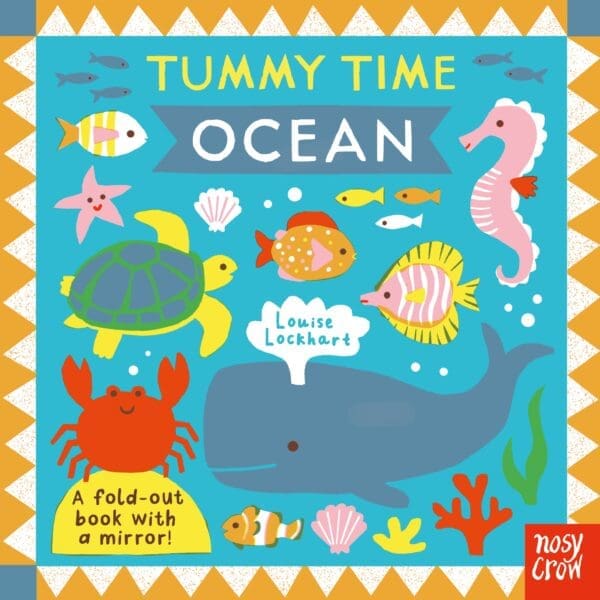 Carte senzoriala pentru bebelusi - Tummy Time: Ocean, Nosy Crow, + 0 luni