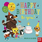 Carte muzicala cu sunete pentru bebelusi - Happy Birthday to You!, Nosy Crow, + 6 luni