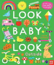 Carte senzoriala pentru bebelusi - Look, Baby, Look! Outside, Nosy Crow, + 0 luni