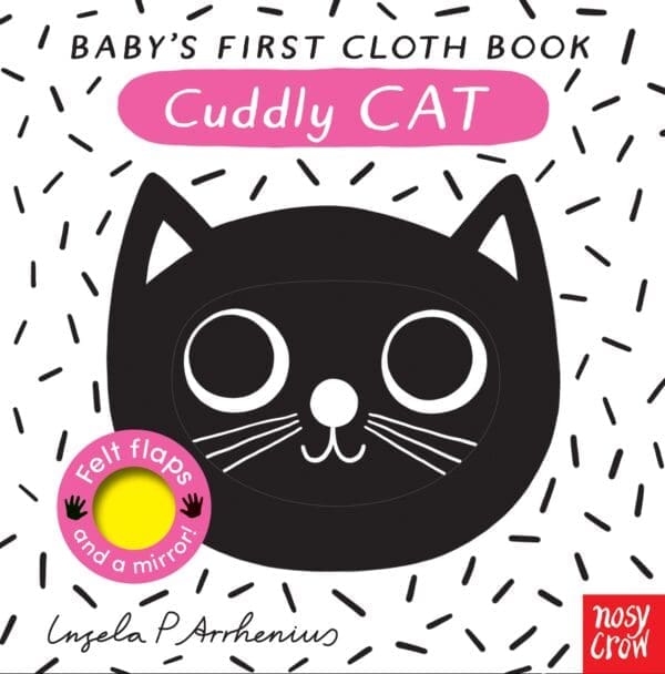 Carte din material textil pentru bebelusi - Baby's First Cloth Book: Cuddly Cat, Nosy Crow, + 6 luni