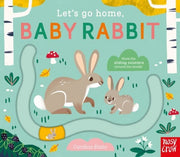 Carte senzoriala pentru copii - Let's Go Home, Baby Rabbit, Nosy Crow, + 2 ani