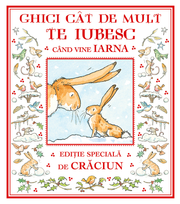 Ghici cât de mult te iubesc când vine iarna