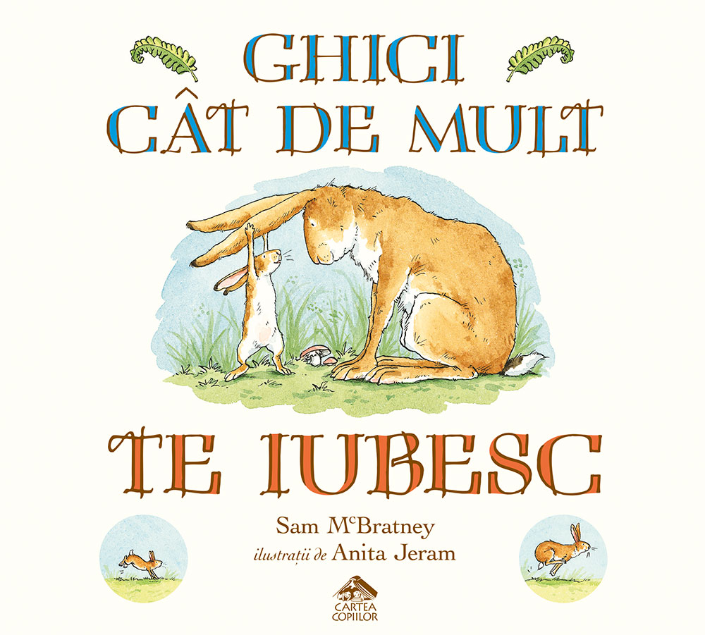 Ghici cât de mult te iubesc - ediția cartonată integral
