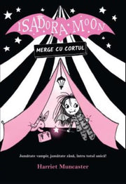 ISADORA MOON MERGE CU CORTUL ed. II