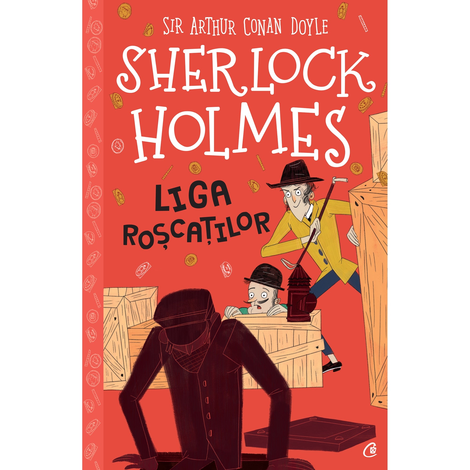 SHERLOCK HOLMES. LIGA ROSCATILOR