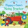 Poppy and Sam's Noisy Tractor – Carte cu sunetele utilajelor 1