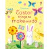 Easter Things to Make and Do 1