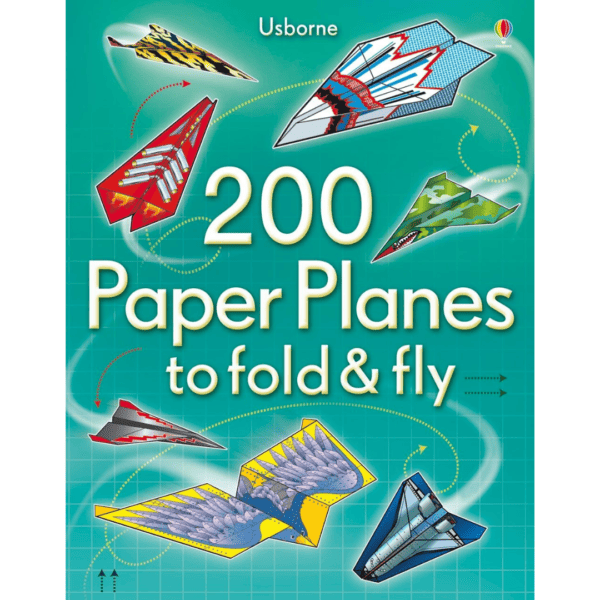 200 Paper Planes to Fold & Fly (bind-up)