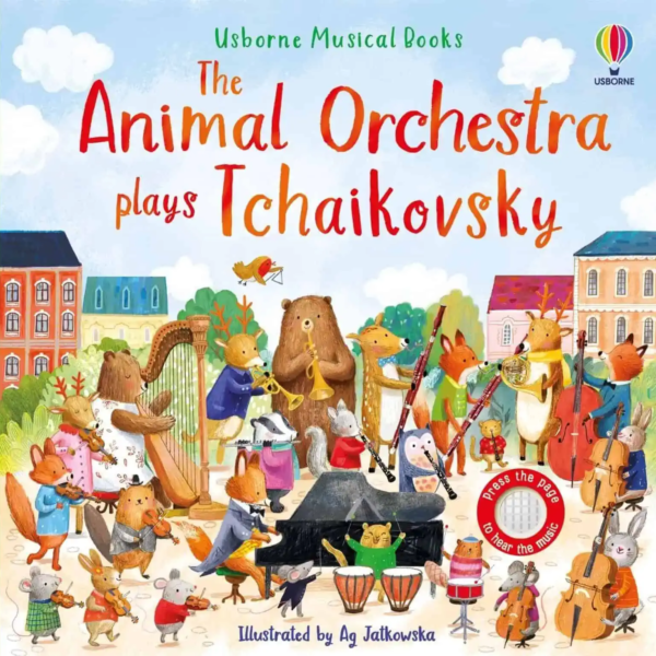 The Animal Orchestra Plays Tchaikovsky Usborne
