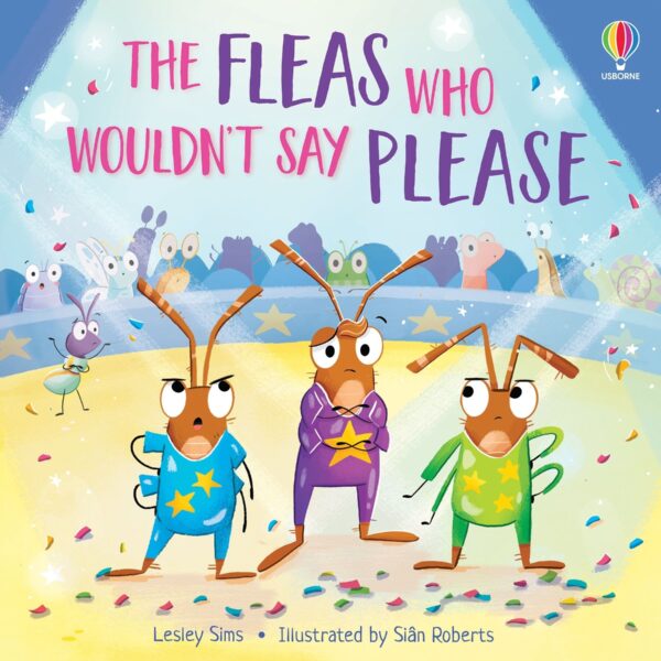 Carte The Fleas who wouldn't say Please, Usborne, + 2 ani