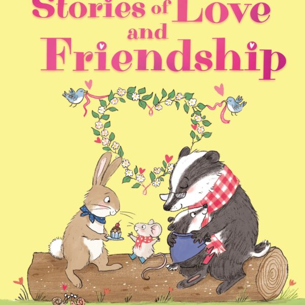 Carte Stories of Love and Friendship, Usborne, + 2 ani