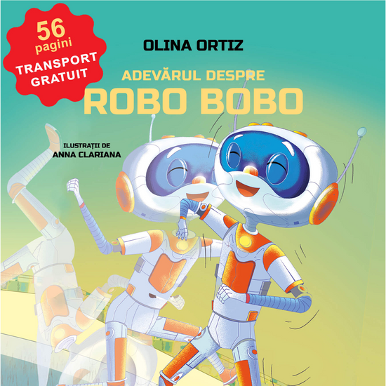 Adevărul despre Robo Bobo