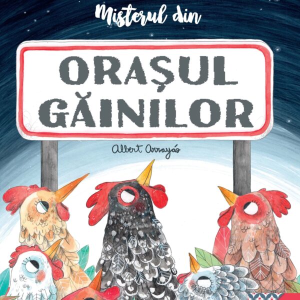 Misterul din Orasul Gainilor