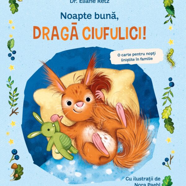 Noapte bună, draga Ciufulici!