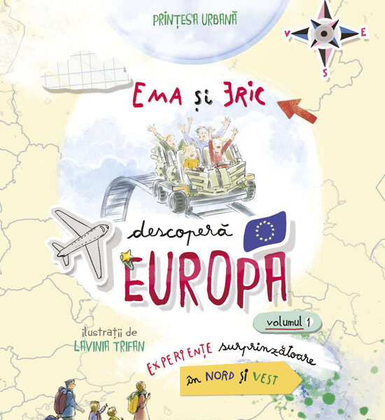 Ema și Eric descoperă Europa (vol. 1) (reeditare)