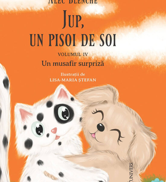 Jup, un pisoi de soi – volumul IV – Un musafir surpriza