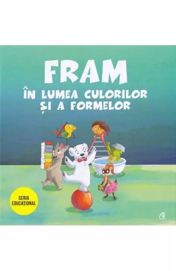 FRAM IN LUMEA CULORILOR SI A FORMELOR