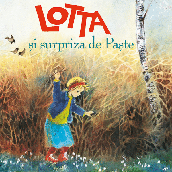 Lotta și surpriza de Paște