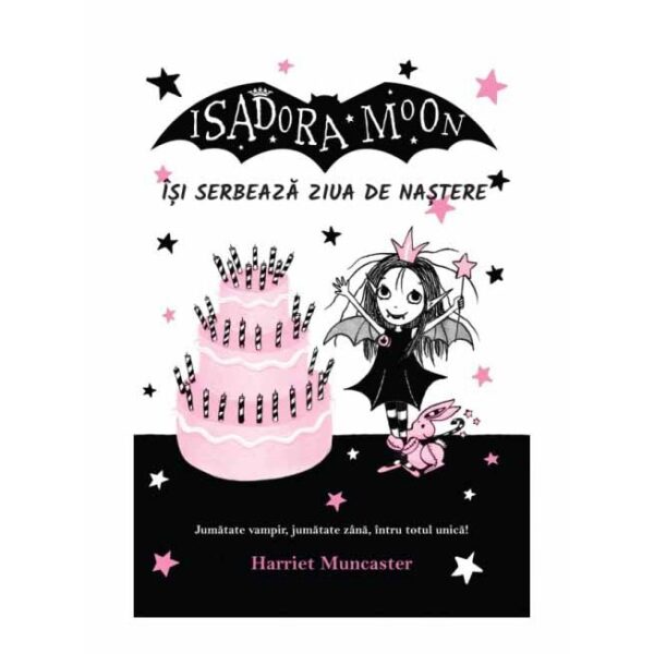 ISADORA MOON ISI SERBEAZA ZIUA DE NASTERE ed. II