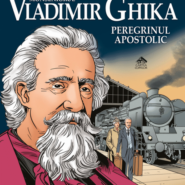 Vladimir Ghika peregrinul apostolic